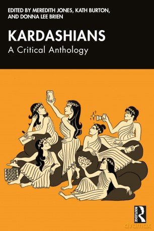 Kardashians: A Critical Anthology - Jones Meredith [KSIĄŻKA]