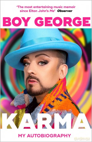 Karma: My Autobiography: 'The most entertaining music memoir since Elton John' Observer - Boy George [KSIĄŻKA]