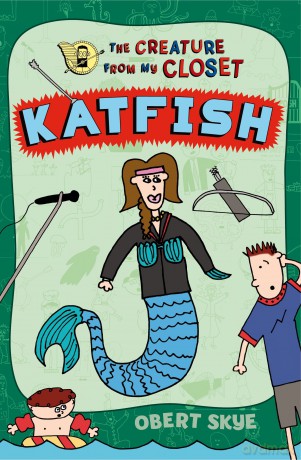 Katfish (The Creature from My Closet, 4) - Obert Skye [KSIĄŻKA]