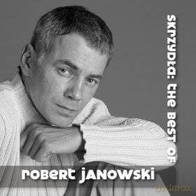 Robert Janowski: Skrzydła (The Best Of...) [2CD]