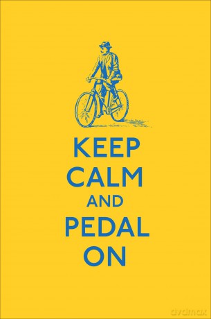 Keep Calm and Pedal On (Keep Calm and Carry on) [KSIĄŻKA]