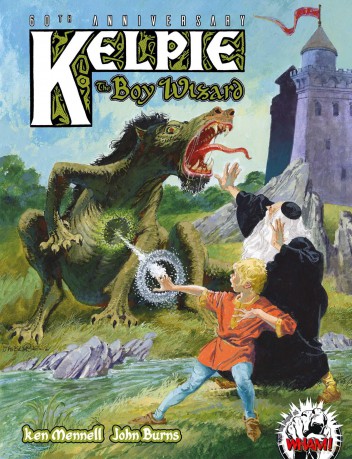 Kelpie the Boy Wizard: 60th Anniversary - Ken Mennell [KSIĄŻKA]