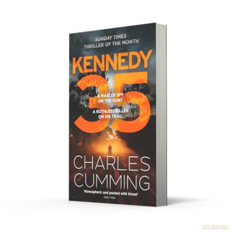 KENNEDY 35: The gripping new spy action thriller from the master of the 21st century espionage novel: Book 3 (BOX 88) - Charles Cumming [KSIĄŻKA]
