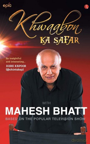 Khwaabon Ka Safar: With Mahesh Bhatt - Epic Television Chan [KSIĄŻKA]