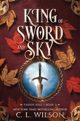 King of Sword and Sky: 3 (Tairen Soul, 3) - C. Wilson [KSIĄŻKA]