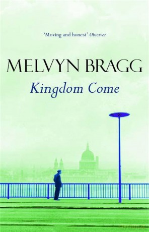 Kingdom Come - Melvyn Bragg [KSIĄŻKA]