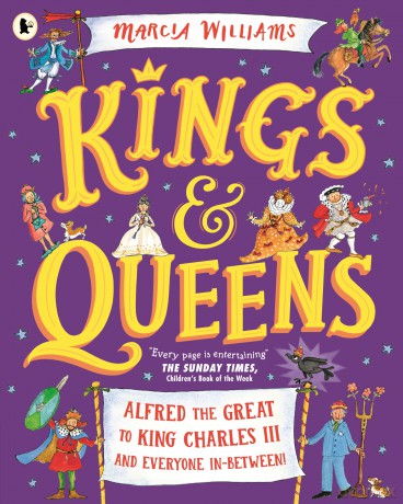 Kings and Queens: Alfred the Great to King Charles III and Everyone In-Between! - Marcia Williams [KSIĄŻKA]