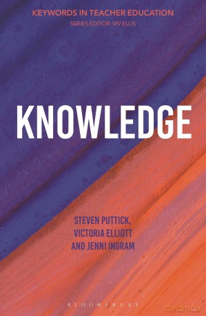 Knowledge: Keywords in Teacher Education - Steven Puttick [KSIĄŻKA]