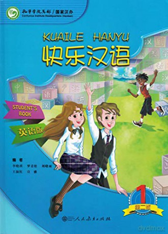Kuaile Hanyu vol.1 - Student s Book [KSIĄŻKA]