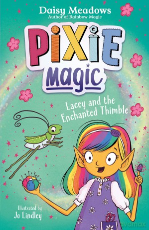Lacey and the Enchanted Thimble: Book 4 (Pixie Magic) - Daisy Meadows [KSIĄŻKA]