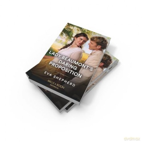 Lady Beaumont's Daring Proposition: Book 4 (Rebellious Young Ladies) - Eva Shepherd [KSIĄŻKA]