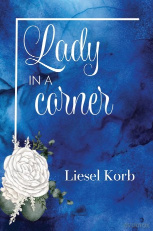 Lady in a Corner - Liesel Korb [KSIĄŻKA]