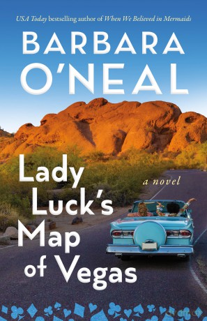 Lady Luck's Map of Vegas: A Novel - Barbara O'neal [KSIĄŻKA]