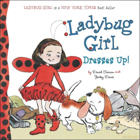 Ladybug Girl Dresses Up! - David Soman [KSIĄŻKA]
