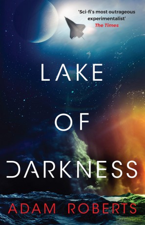 Lake of Darkness - Adam Roberts [KSIĄŻKA]