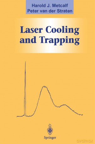 Laser Cooling and Trapping (Graduate Texts in Contemporary Physics) - Harold [KSIĄŻKA]