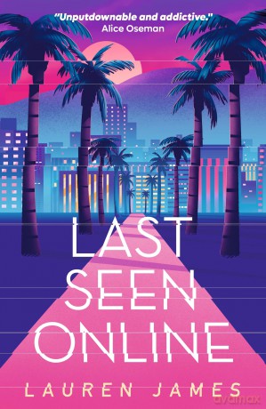 Last Seen Online - Lauren James [KSIĄŻKA]