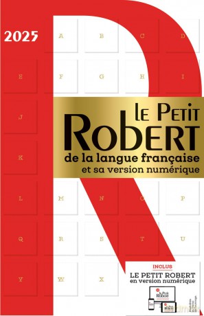 Le Petit Robert de la langue française et sa version numérique - 2025 [KSIĄŻKA]