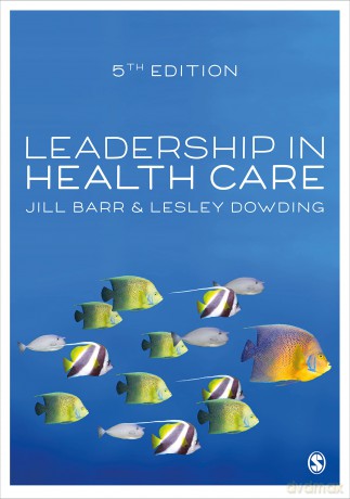 Leadership in Health Care - Barr Jill [KSIĄŻKA]