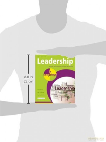 Leadership Skills in easy steps: Packed with Insightful Tips [KSIĄŻKA]