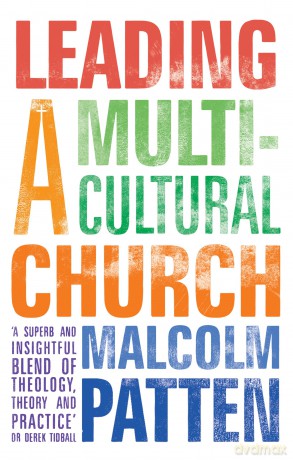 Leading a Multicultural Church - Malcolm Patten [KSIĄŻKA]