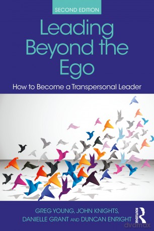 Leading Beyond the Ego: How to Become a Transpersonal Leader - Greg Young [KSIĄŻKA]