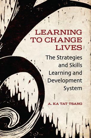 Learning to Change Lives: The Strategies and Skills Learning and Development Approach [KSIĄŻKA]