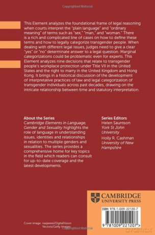 Legal Categorization of "Transgender": An Analysis of Statutory Interpretation of 'Sex', 'Man', and 'Woman' in Transgender Jurisprudence (Elements in Language, Gender and Sexuality) - Tao Kimberly [KSIĄŻKA]