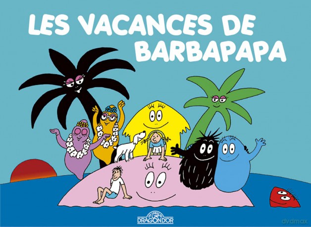 Les Aventures de Barbapapa: Les vacances de Barbapapa - Michael Moss [KSIĄŻKA]