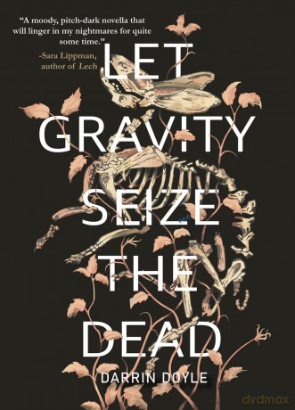 Let Gravity Seize the Dead [KSIĄŻKA]