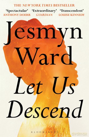 Let Us Descend: An Oprah's Book Club Pick - Ward Jesmyn [KSIĄŻKA]
