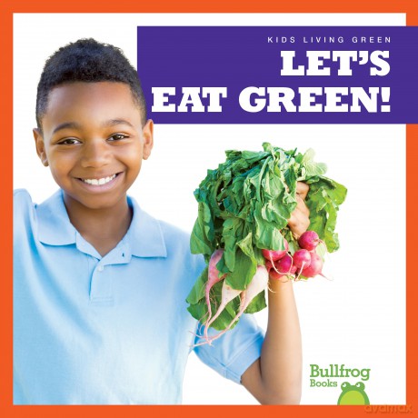 Let's Eat Green! (Kids Living Green) - Jenna Lee Gleisner [KSIĄŻKA]