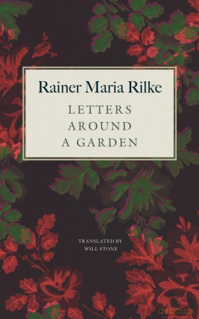 Letters around a Garden (The French List) - Rainer Maria Rilke [KSIĄŻKA]