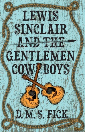 Lewis Sinclair and the Gentlemen Cowboys [KSIĄŻKA]