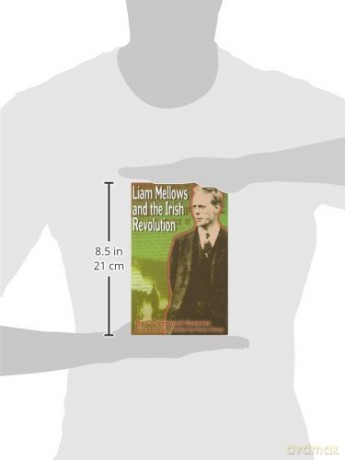 Liam Mellows and the Irish Revolution - C.Desmond Greaves [KSIĄŻKA]