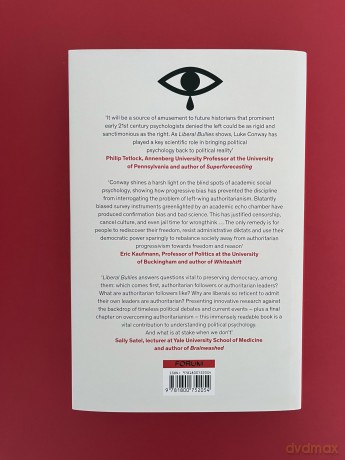 Liberal Bullies: Inside the Mind of the Authoritarian Left - Luke Conway [KSIĄŻKA]