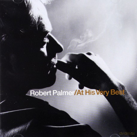 Robert Palmer: At His Very Best [CD]
