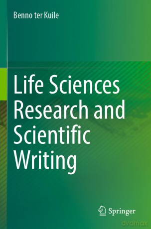 Life Sciences Research and Scientific Writing - Benno Ter Kuile [KSIĄŻKA]