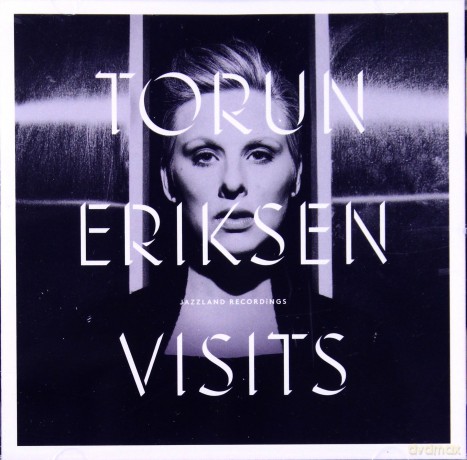 Torun Eriksen: Visits [CD]