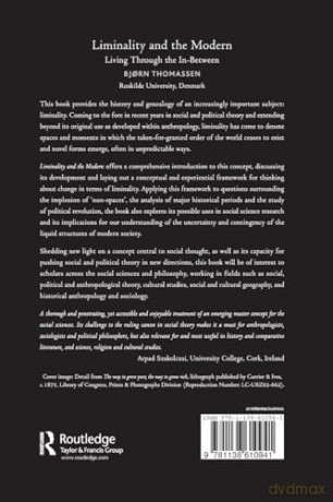 Liminality and the Modern: Living Through the In-Between - Bj Rn Thomassen [KSIĄŻKA]