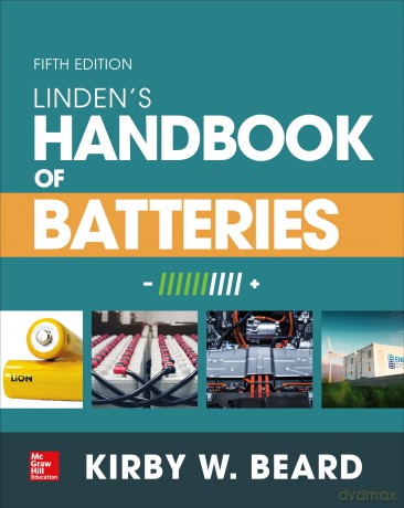 Linden's Handbook of Batteries, Fifth Edition (ELECTRONICS) - Beard [KSIĄŻKA]