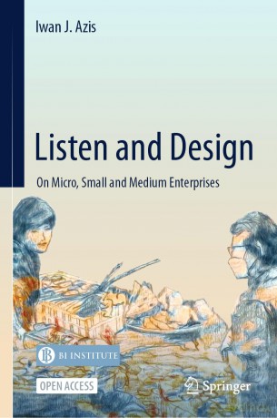 Listen and Design: On Micro, Small and Medium Enterprises - Iwan J. Azis [KSIĄŻKA]