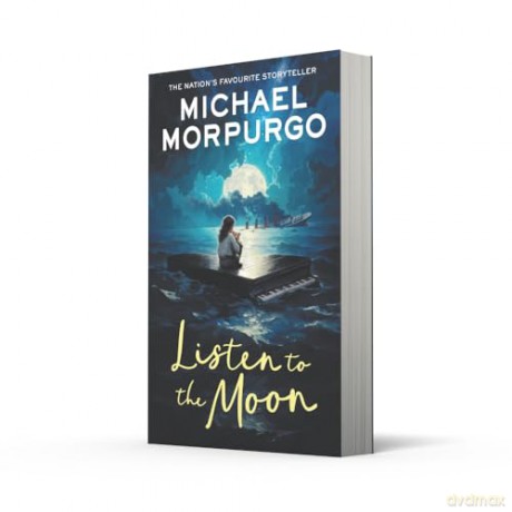 Listen to the Moon: A classic wartime children's story of love and courage - Michael Morpurgo [KSIĄŻKA]