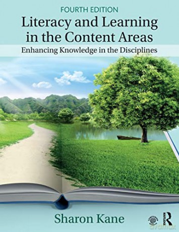 Literacy and Learning in the Content Areas: Enhancing Knowledge in the Disciplines - Sharon Kane [KSIĄŻKA]