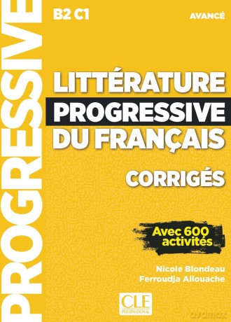 Littérature progressive du français - Niveau avancé (B2/C1) - Corrigés: Corriges avance - - Dominique Auzias [KSIĄŻKA]
