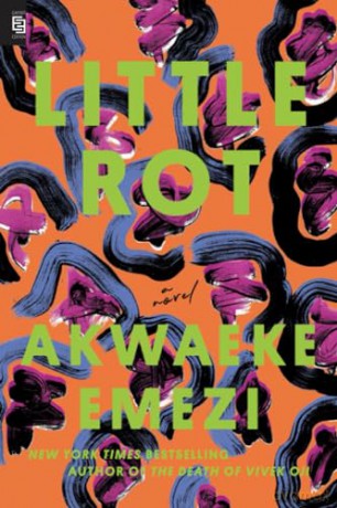 Little Rot: A Novel - Akwaeke Emezi [KSIĄŻKA]