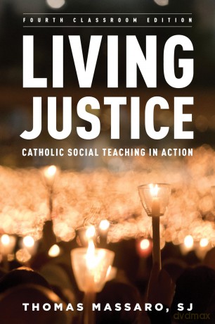 Living Justice: Catholic Social Teaching in Action - Thomas Massaro [KSIĄŻKA]