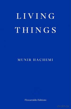 Living Things: Munir Hachemi - Munir Hachemi [KSIĄŻKA]