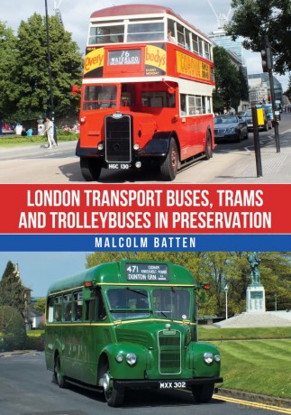 London Transport Buses, Trams and Trolleybuses in Preservation - Malcolm Batten [KSIĄŻKA]