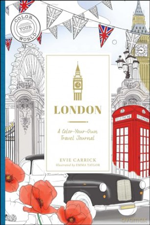 London: A Color-Your-Own Travel Journal (Color Your World Travel Journal Series) - Evie Carrick [KSIĄŻKA]